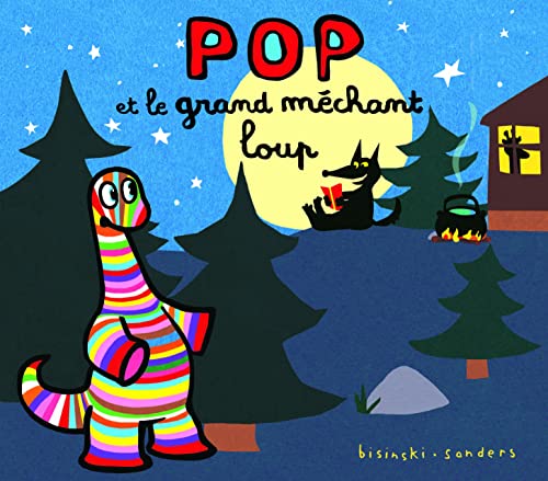 POP ET LE GRAND MECHANT LOUP