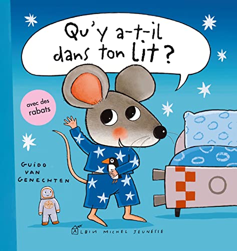 QU'Y A-T-IL DANS TON LIT ?